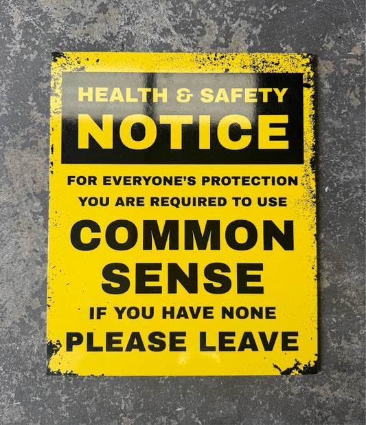 Common Sense Sign